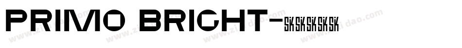Primo Bright字体转换